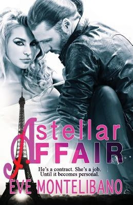 A Stellar Affair by Montelibano, Eve