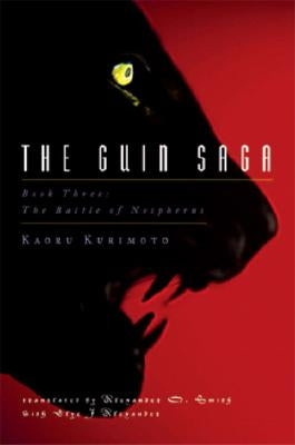 The Guin Saga Book 3: The Battle of Nospherus by Kurimoto, Kaoru