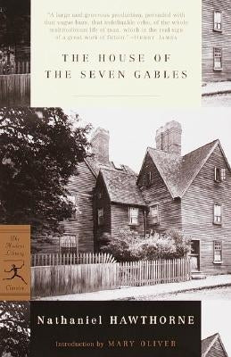 The House of the Seven Gables by Hawthorne, Nathaniel