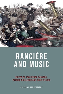 Ranciere and Music by Cachopo, João Pedro