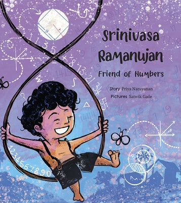 Srinivasa Ramanjuan: Friend of Numbers by Narayanan, Priya