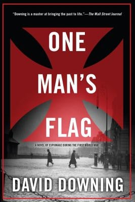 One Man's Flag by Downing, David