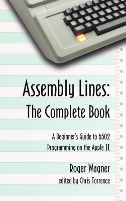 Assembly Lines: The Complete Book by Wagner, Roger