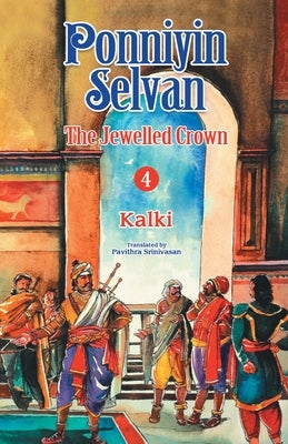 Ponniyin Selvan 4 by Kalki