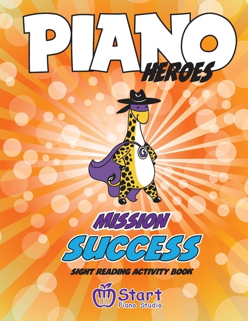 Piano Heroes: Mission Success Sight Reading Activity Book by Komisarenko, Eugene