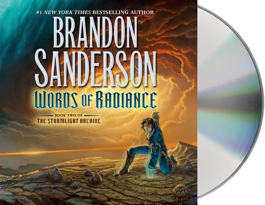 Words of Radiance: Book Two of the Stormlight Archive by Sanderson, Brandon