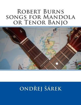 Robert Burns songs for Mandola or Tenor Banjo by Sarek, Ondrej