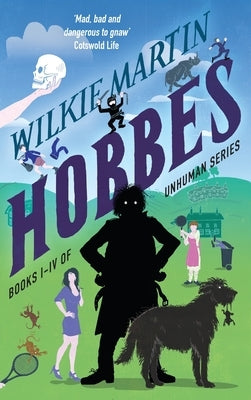 Hobbes: Unhuman Collection (Books I-IV) by Martin, Wilkie