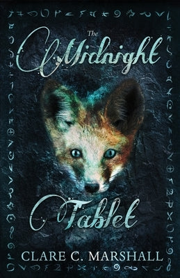 The Midnight Tablet by Marshall, Clare C.