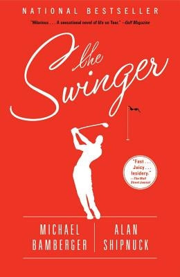 The Swinger by Bamberger, Michael