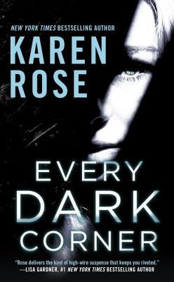 Every Dark Corner by Rose, Karen