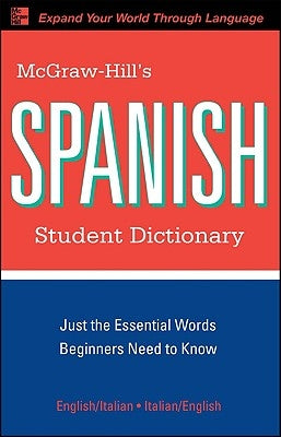 McGraw-Hill's Spanish Student Dictionary by Qualls, Regina