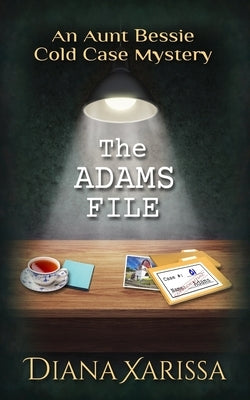 The Adams File by Xarissa, Diana