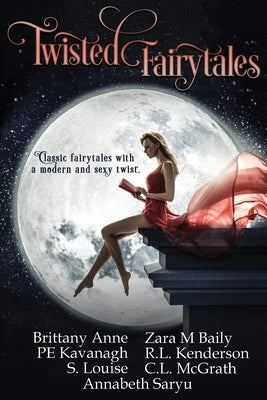 Twisted Fairytales by Kavanagh, Pe