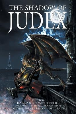 The Shadow of Judex by Lofficier, Jean-Marc