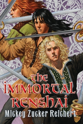 The Immortal Renshai by Reichert, Mickey Zucker