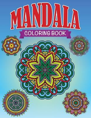 Mandala Coloring Book by Speedy Publishing LLC