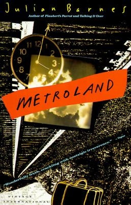 Metroland by Barnes, Julian