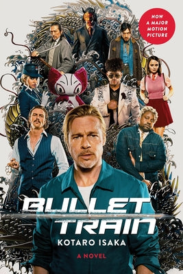 Bullet Train (Movie Tie-In Edition) by Isaka, Kotaro