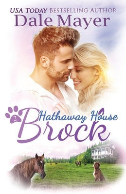 Brock: A Hathaway House Heartwarming Romance by Mayer, Dale