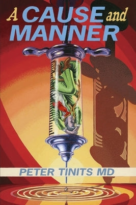 A CAUSE and MANNER by Tinits, Peter