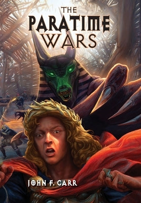 Paratime Wars by Carr, John F.