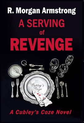 A Serving of Revenge by Armstrong, R. Morgan