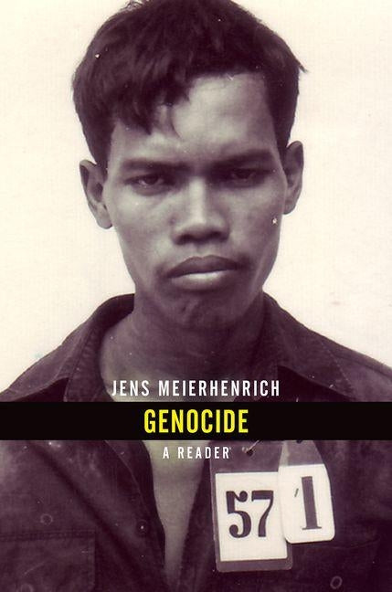 Genocide: A Reader by Meierhenrich, Jens