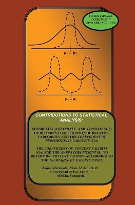 Contributions To Statistical Analysis: The Coefficients of Proportional Variance, Content Validity and Kappa by Hernandez-Nieto, Rafael