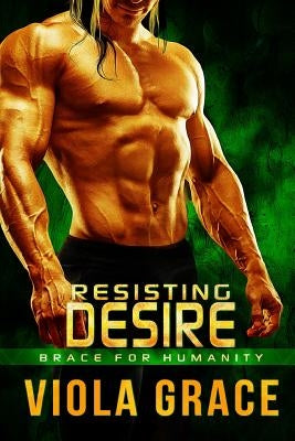 Resisting Desire by Grace, Viola