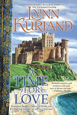 A Time for Love by Kurland, Lynn