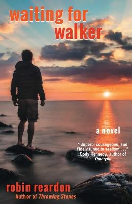 Waiting for Walker by Reardon, Robin