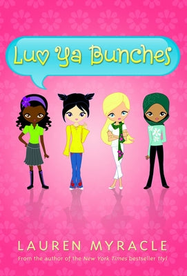 Luv YA Bunches: Book One by Myracle, Lauren