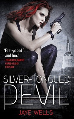 Silver-Tongued Devil by Wells, Jaye