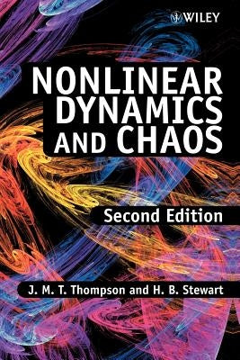 Nonlinear Dynamics and Chaos by Thompson, J. M. T.