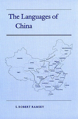 The Languages of China by Ramsey, S. Robert