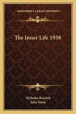 The Inner Life 1938 by Roerich, Nicholas