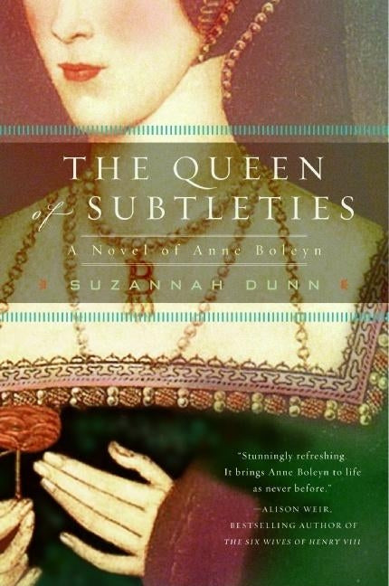 The Queen of Subtleties by Dunn, Suzannah