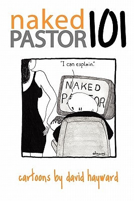 nakedpastor101: Cartoons by David Hayward by Hayward, David