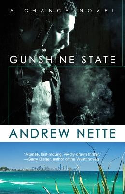 Gunshine State by Nette, Andrew