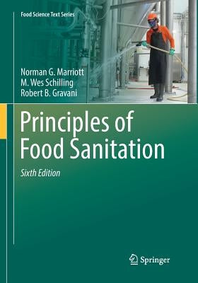 Principles of Food Sanitation by Marriott, Norman G.