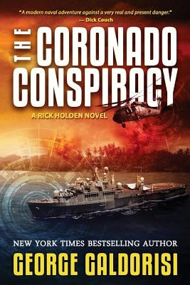 The Coronado Conspiracy by Galdorisi, George