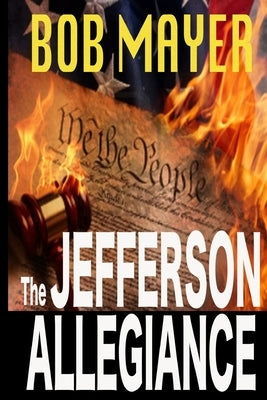 The Jefferson Allegiance by Mayer, Bob