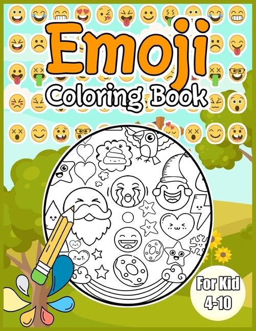 Emoji Coloring Book: For Kid 4-10 Emoji Coloring and Activity Book Party Favors Contact Word Search Spot The Different and Mazes Big Book F by Smart, Beth