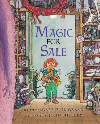 Magic for Sale by Clickard, Carrie