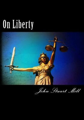 On Liberty by John Stuart Mill