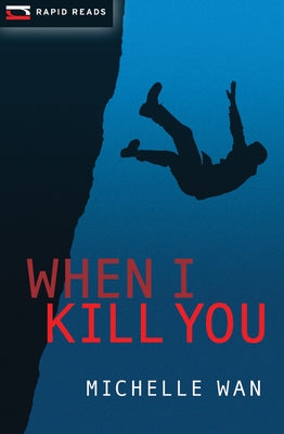 When I Kill You by Wan, Michelle