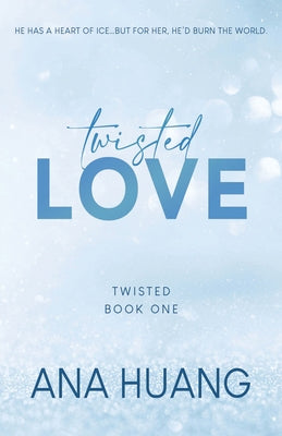 Twisted Love by Huang, Ana