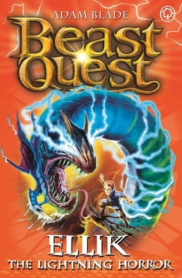 Beast Quest: 41: Ellik the Lightning Horror by Blade, Adam