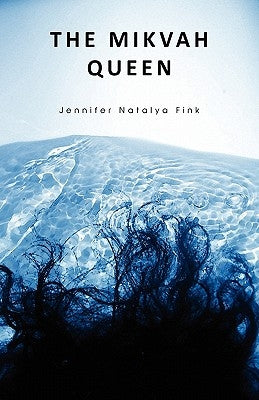 The Mikvah Queen by Fink, Jennifer